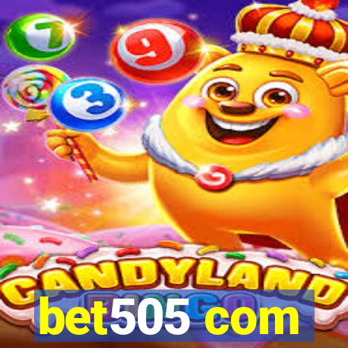 bet505 com